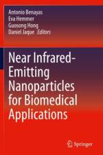 Near Infrared-Emitting Nanoparticles for Biomedical Applications