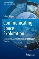 Communicating Space Exploration af Fulvio Drigani