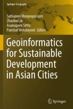 Geoinformatics for Sustainable Development in Asian Cities