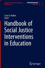 Handbook of Social Justice Interventions in Education