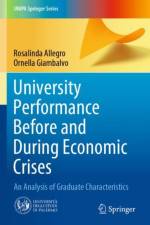 University Performance Before and During Economic Crises af Rosalinda Allegro