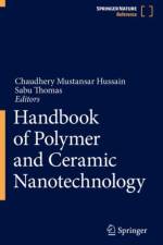 Handbook of Polymer and Ceramic Nanotechnology