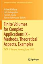 Finite Volumes for Complex Applications IX - Methods, Theoretical Aspects, Examples