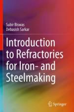Introduction to Refractories for Iron- and Steelmaking af Subir Biswas