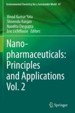 Nanopharmaceuticals: Principles and Applications Vol. 2