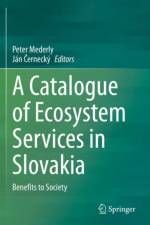 A Catalogue of Ecosystem Services in Slovakia