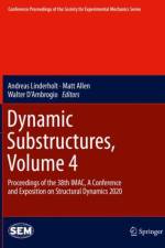 Dynamic Substructures, Volume 4