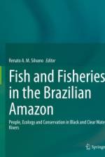 Fish and Fisheries in the Brazilian Amazon