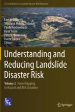 Understanding and Reducing Landslide Disaster Risk