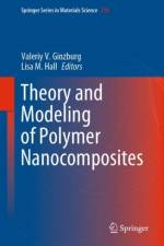 Theory and Modeling of Polymer Nanocomposites