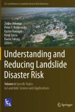 Understanding and Reducing Landslide Disaster Risk