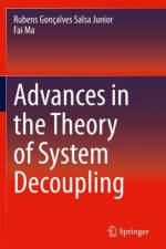 Advances in the Theory of System Decoupling af Rubens Goncalves Salsa Junior