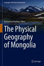 The Physical Geography of Mongolia