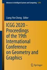 ICGG 2020 - Proceedings of the 19th International Conference on Geometry and Graphics