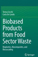 Biobased Products from Food Sector Waste af Teresa Cecchi