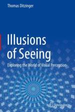 Illusions of Seeing af Thomas Ditzinger