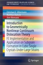 Introduction to Geometrically Nonlinear Continuum Dislocation Theory af Christian B. Silbermann