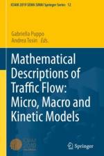 Mathematical Descriptions of Traffic Flow: Micro, Macro and Kinetic Models