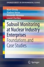 Subsoil Monitoring at Nuclear Industry Enterprises af Mark Glinsky