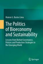 The Politics of Bioeconomy and Sustainability af Mairon G. Bastos Lima