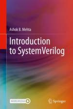 Introduction to SystemVerilog af Ashok B. Mehta