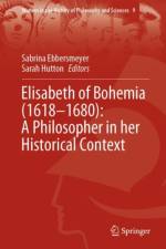 Elisabeth of Bohemia (1618–1680): A Philosopher in her Historical Context