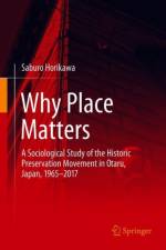 Why Place Matters af Saburo Horikawa