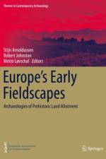 Europe's Early Fieldscapes