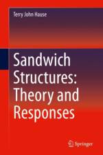 Sandwich Structures: Theory and Responses af Terry John Hause