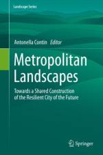Metropolitan Landscapes