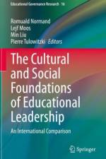 The Cultural and Social Foundations of Educational Leadership