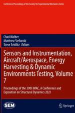 Sensors and Instrumentation, Aircraft/Aerospace, Energy Harvesting & Dynamic Environments Testing, Volume 7