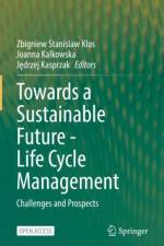 Towards a Sustainable Future - Life Cycle Management