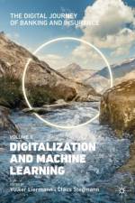 The Digital Journey of Banking and Insurance, Volume II
