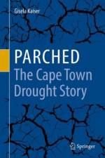 Parched - The Cape Town Drought Story af Gisela Kaiser