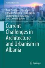 Current Challenges in Architecture and Urbanism in Albania
