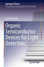 Organic Semiconductor Devices for Light Detection af Jonas Kublitski