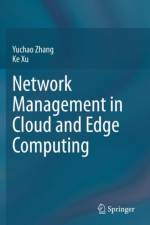Network Management in Cloud and Edge Computing af Yuchao Zhang
