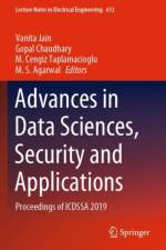 Advances in Data Sciences, Security and Applications