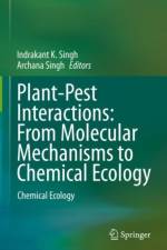 Plant-Pest Interactions: From Molecular Mechanisms to Chemical Ecology