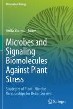 Microbes and Signaling Biomolecules Against Plant Stress