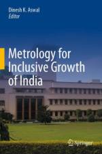 Metrology for Inclusive Growth of India