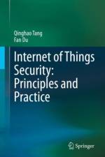 Internet of Things Security: Principles and Practice af Qinghao Tang