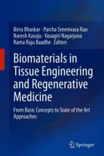 Biomaterials in Tissue Engineering and Regenerative Medicine