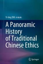 A Panoramic History of Traditional Chinese Ethics af Yi-ting ZHU (???)