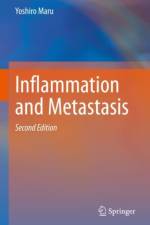 Inflammation and Metastasis af Yoshiro Maru