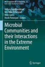 Microbial Communities and their Interactions in the Extreme Environment