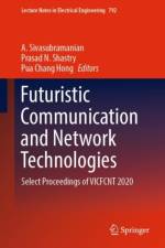 Futuristic Communication and Network Technologies