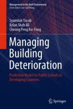 Managing Building Deterioration af Syamilah Yacob