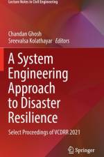 A System Engineering Approach to Disaster Resilience